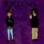 Rosalina (feat. Kap!) [Explicit]