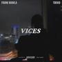 VICES (feat. Toekio) [Explicit]