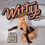 Witty (feat. Jay 305) [Explicit]