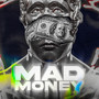 Mad Money (Remixes)