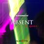 Absent (feat. Razmo) [Explicit]