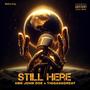 Still Here (feat. Hbk JohnDoe)