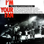 I'm Your Fan: The Songs Of Leonard Cohen By...（黑胶版）