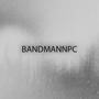 Bandmannpc (Explicit)