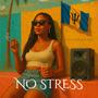 No Stress (feat. 9!ne)