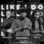 LIKE I DO (Explicit)