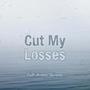 Cut My Losses (feat. Nicolas Quinones)