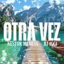 OTRA VEZ