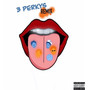3 Perkys (Remix) [Explicit]