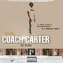 Coach Carter (Explicit)