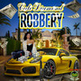 Robbery (Explicit)