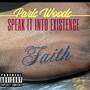 Speak Into Existence (Explicit)