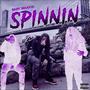 Spinnin (Explicit)