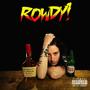 ROWDY (Explicit)