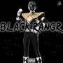 Black Ranger (Explicit)