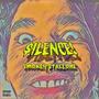 $ilence! (Explicit)