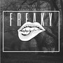 Freaky (feat. Ike Turner Jr.)