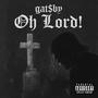 Oh Lord! (Explicit)