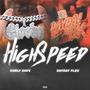 High Speed (feat. Curly Savv) [Explicit]