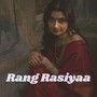 Rang Rasiya