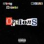 Options (feat. Adam Dinero) [Explicit]