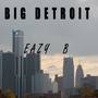 Big Detroit