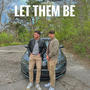 Let them be (feat. GAB)