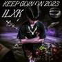 Keep goin on 2023 (Explicit)