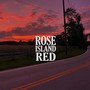 Rose Island Red