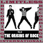 The Origins Of Rock, Vol. 2 (HQ Remastered Version)