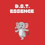 D.S.T. Essence