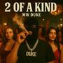 2 OF A KIND (Explicit)