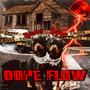 Dope Flow (prod.bradxn) (feat. Dygo) [Explicit]