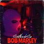 Bob Marley (Explicit)