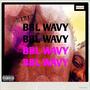 BBL WAVY (Explicit)