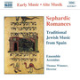 Sephardic Romances: Traditional Jewish Music from Spain