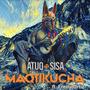 Maqtikucha (feat. Fredy Ortiz)