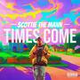 Times come (Explicit)