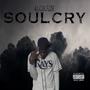 Soul Cry (Explicit)