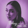 Stay With Me