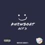 #NewBoat: Act 3 (Explicit)