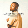 Lost in My Feeling (Explicit)