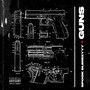 Guns (Explicit)