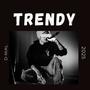 Trendy (Explicit)