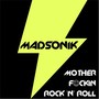 Motherf*ckin Rock 'n' Roll (Explicit)