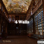 4 Walls (Explicit)