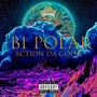 Bi Polar (Explicit)