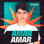 Amar, Amar