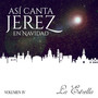 Así Canta Jerez en Navidad, Vol. 4 ¨La Estrella¨