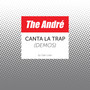 The Andre canta la Trap (Demos)